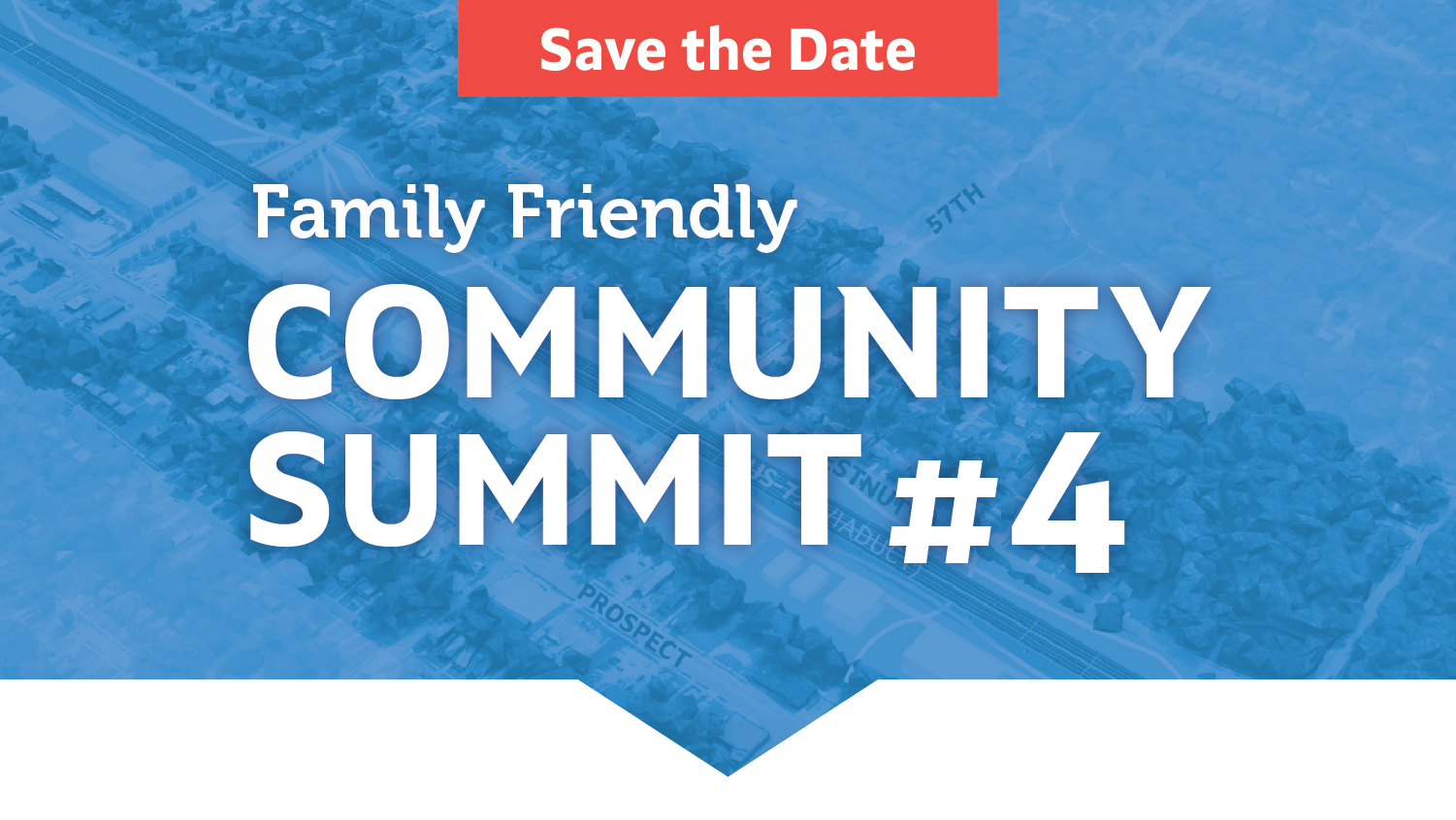 Join Us: Family Friendly - Community Summit #4